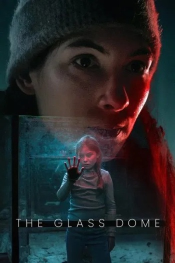The Glass Dome (2025) Hindi Dubbed Season 1 Complete
