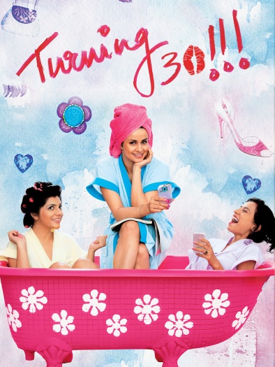 Turning 30!!! (2011) Hindi