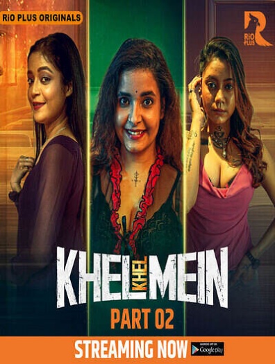 Khel Khel Mein (2025) RioPlus Hindi S01E03T05 Hot Series