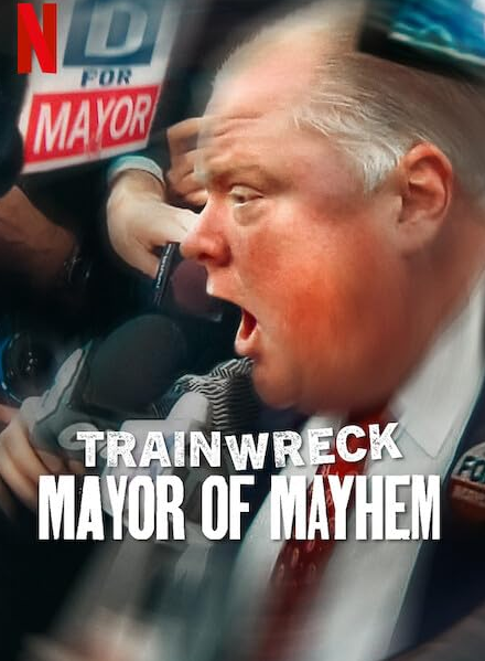 Trainwreck- Mayor of Mayhem (2025) Hindi Dubbed Netflix