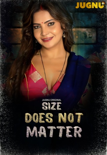 Size Does Not Matter (2025) Jugnu Hindi S01E01T02 Hot Series