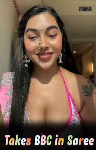 Takes BBC in Saree (2025) OnlyFans Hindi