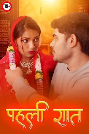 Pehli Raat 2025 Sanjana Hindi