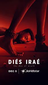 Diés Iraé 2025 Hindi Dubbed JIohotstar