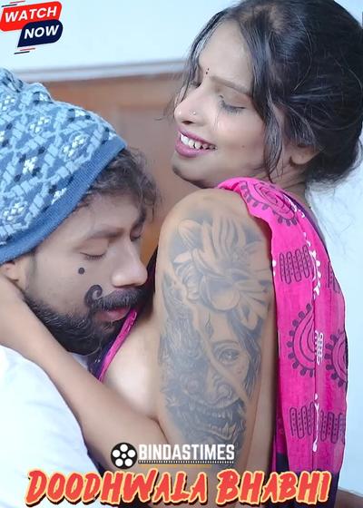 Doodhwala Bhabhi (2025) Uncut Hindi