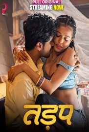 Tadap 2025 Pullapp S01E01-05 Hindi Web Series