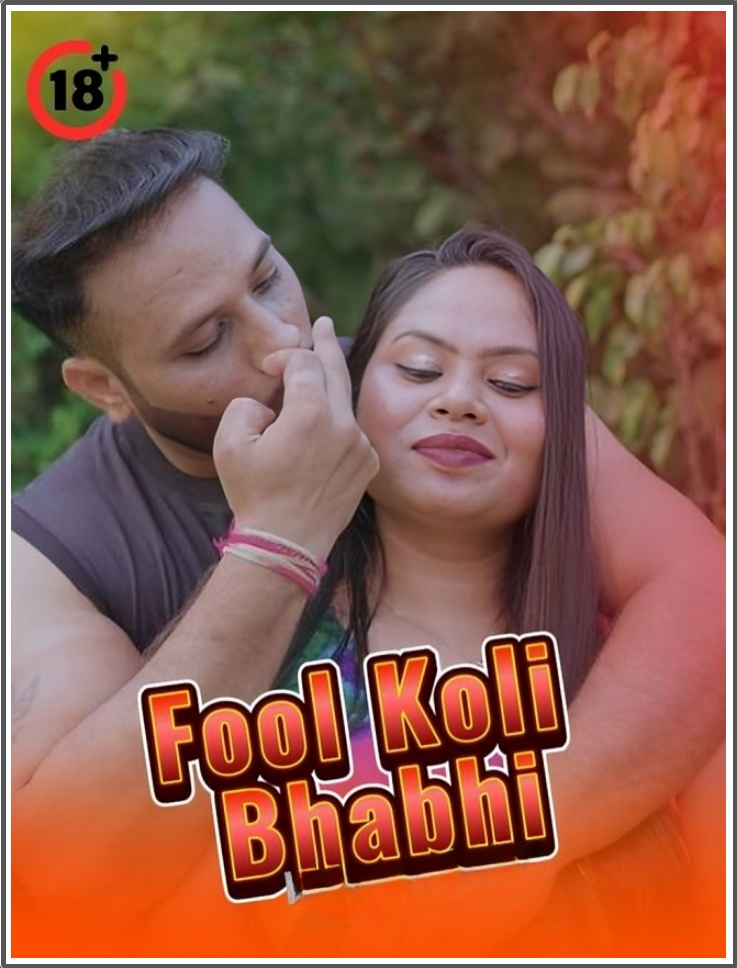 Fool Koli Bhabhi 2025 Aashi Hindi