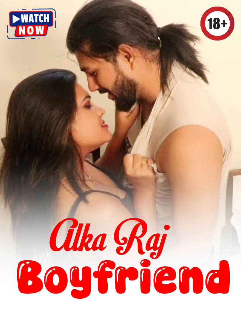 Alka Raj Boyfriend (2025) Hindi