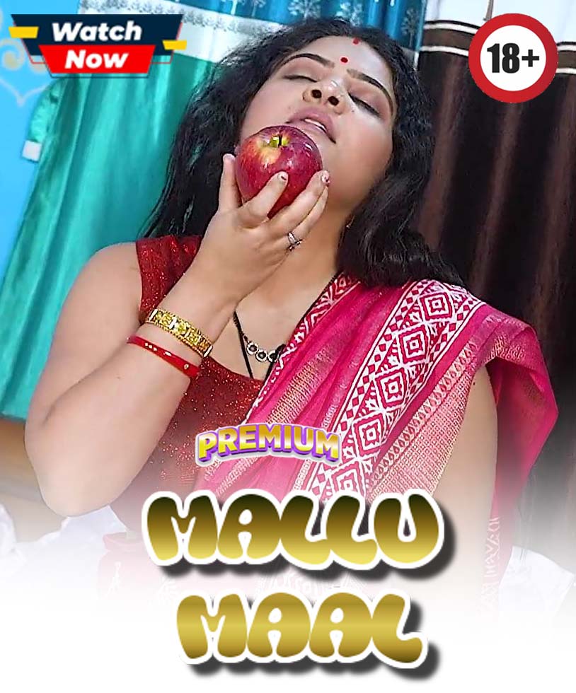 Mallu Maal (2026) Hindi Uncut Hot Short Film