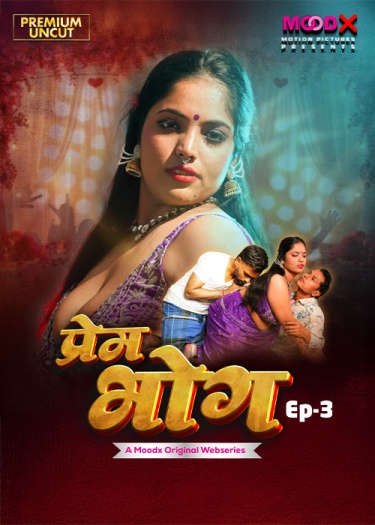 Prem Bhog 2026 S01E03 MoodX Hindi Web Series