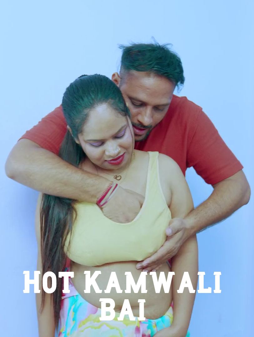 Hot Kamwali Bai 2026 Hindi