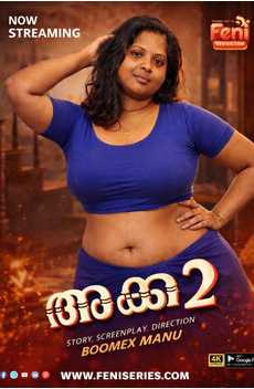 Akka 2 2026 FeniApp Malayalam Hot Short Film