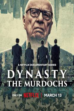 Dynasty The Murdochs 2026 Ep 1-4 Hindi Dubbed Season 1