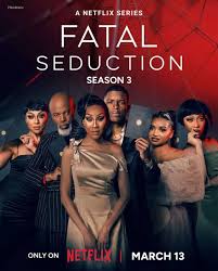 Fatal Seduction 2026 Hindi Dubbed Season 3 Complete Netflix