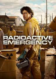 Radioactive Emergency 2026 Ep 1-5 Hindi Dubbed Season 1
