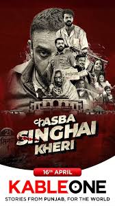 Kasba Singhai Kheri (2026 Ep 1-3) Punjabi Hindi Season 1