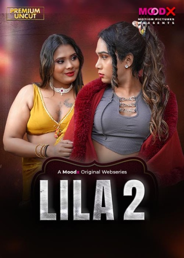 Lila (2026) MoodX Hindi