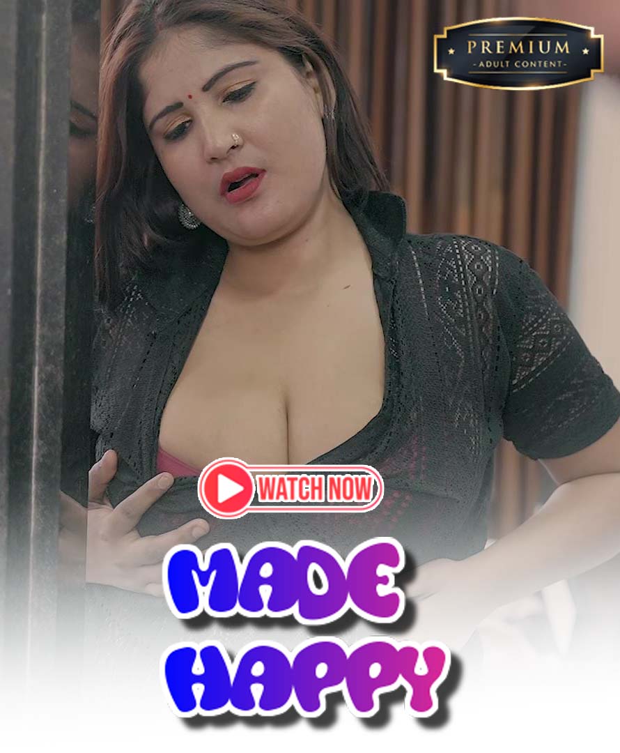 Made Happy (2026) Uncut Hindi