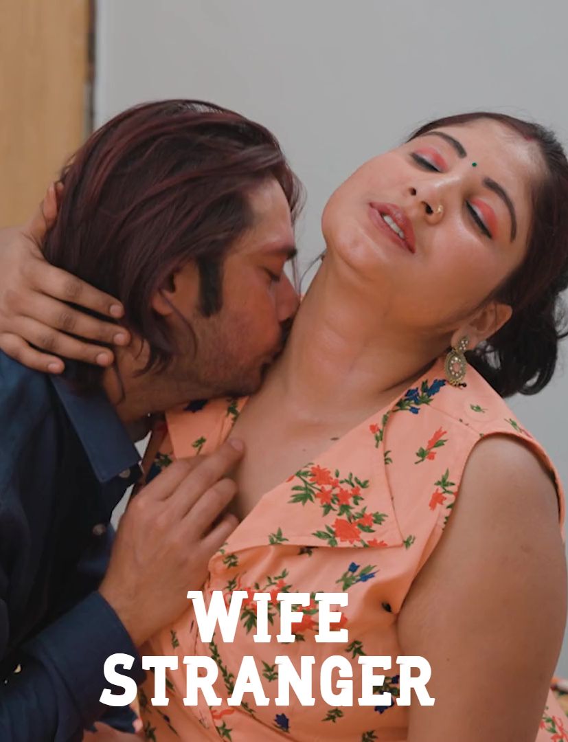 Wife Stranger 2026 Hindi