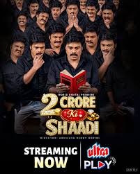 2 Crore ki Shaadi (2026) Hindi Dubbed UltraPlay