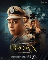 Brown (2026) Hindi Season 1 Complete