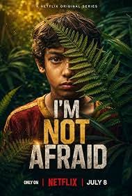 I’m Not Afraid (2026) Hindi Dubbed Season 1 Complete Netflix