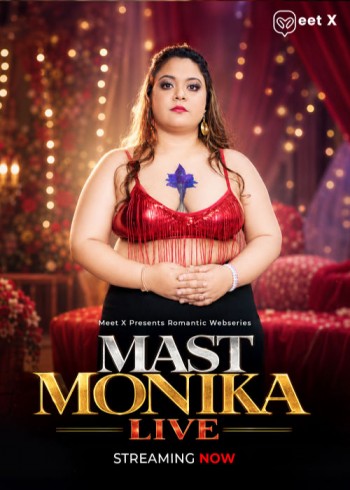 Mast Monika live (2026) Uncut Meetx Hindi