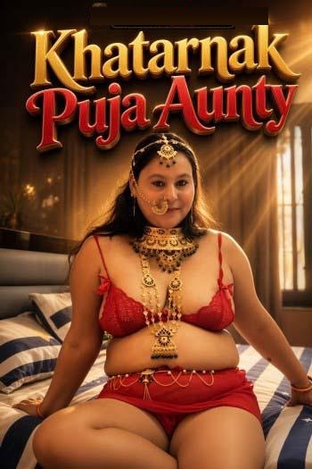Khatarnak Puja Aunty (2026) App Conntent Hindi