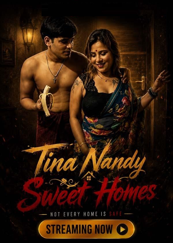 Tina Nandy Sweet Homes (2026) Uncut Hindi