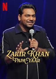 Papa Yaar by Zakir Khan (2026) HIndi HD Netflix